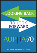 Photo of Looking Back to Look Forward: AUPHA at 70